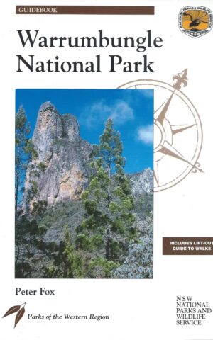 Guidebook Warrumbungles National Park, Includes Lift-Out Guide to Walks