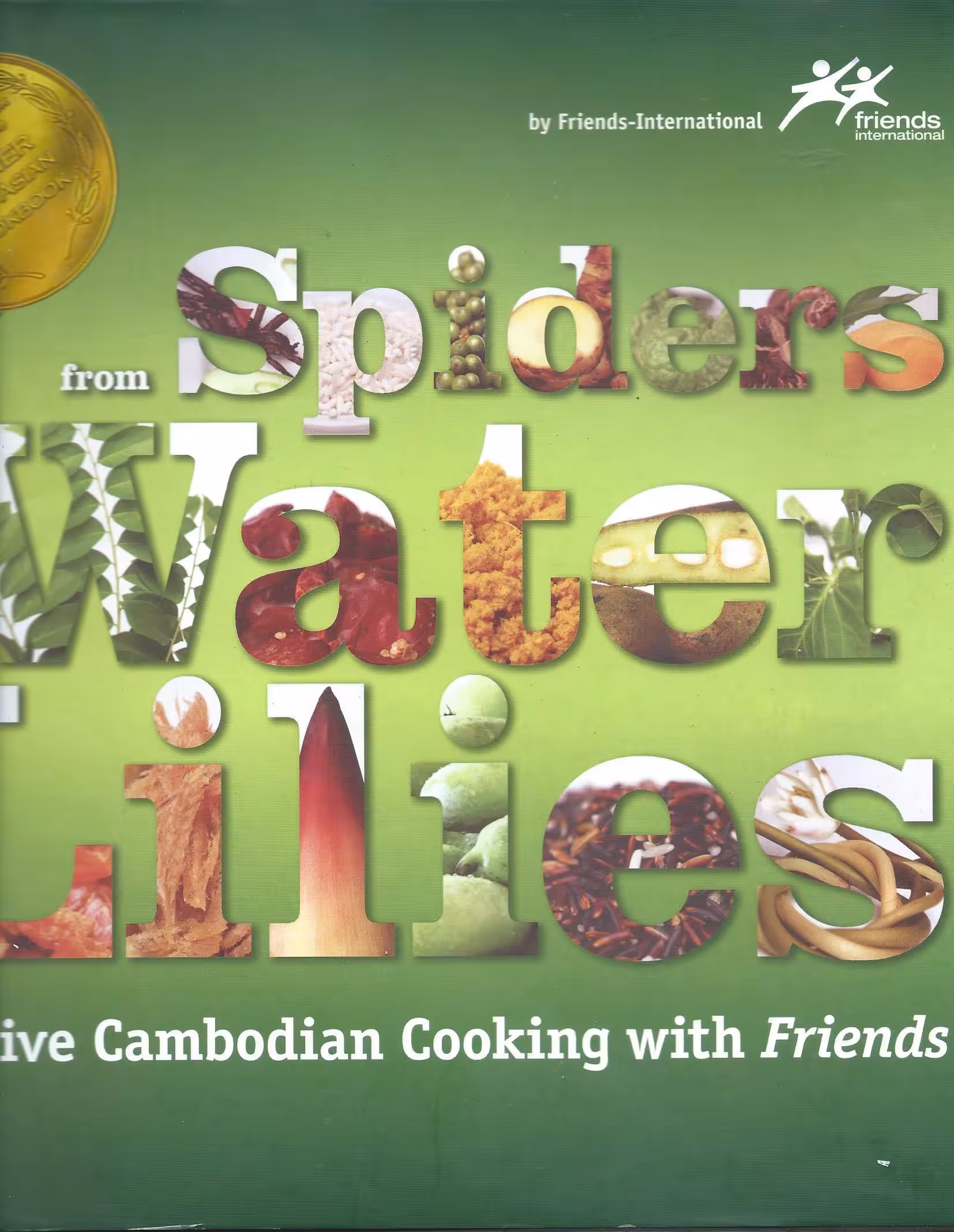 From Spiders to Water Lillies, Creative Cambodian Cooking with ’Friends’