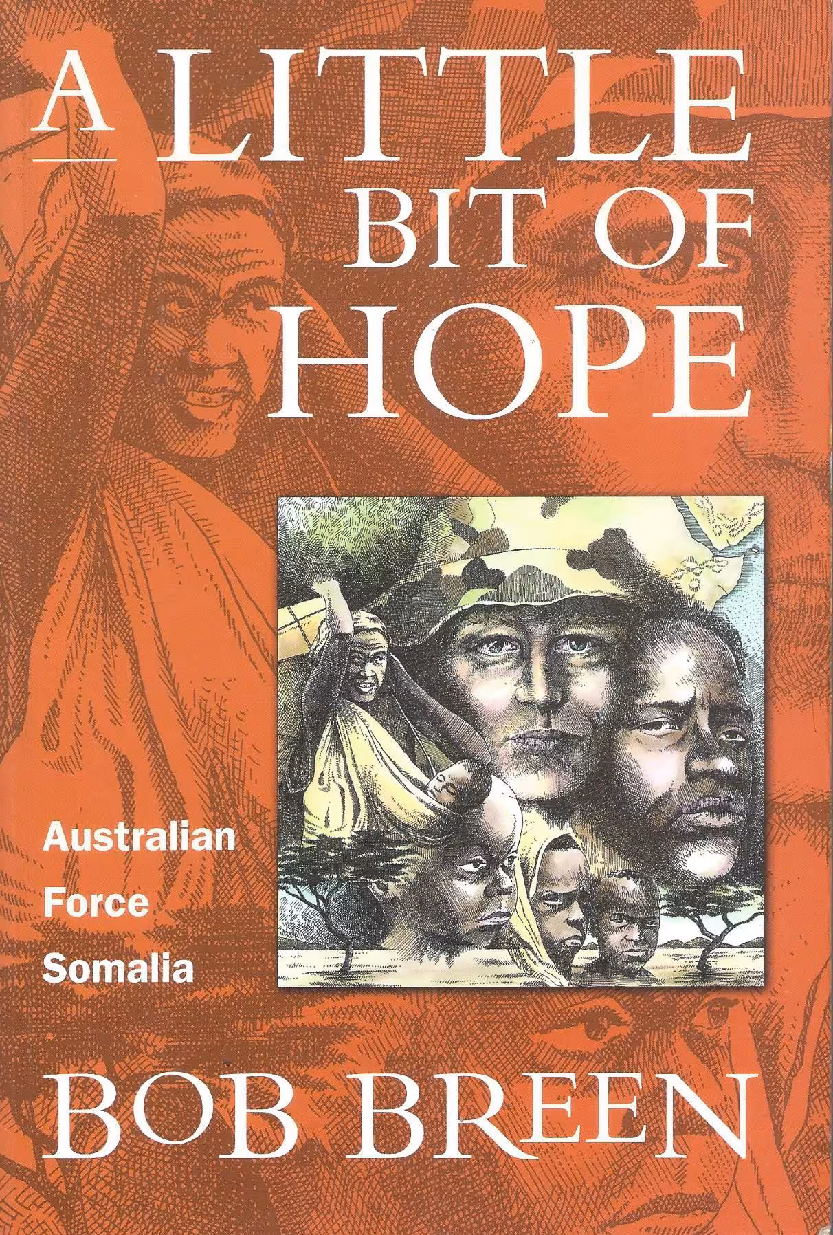 A Little Bit of Hope, Australian Force Somalia