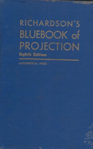 Richardson’s Bluebook of Projection, Eighth Edition, Alphabetical Index