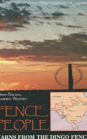 Fence People, Yarns From The Dingo Fence