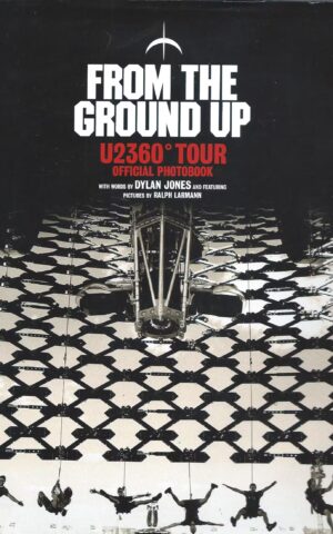 From the Ground Up, U2360 Tour Official Photobook