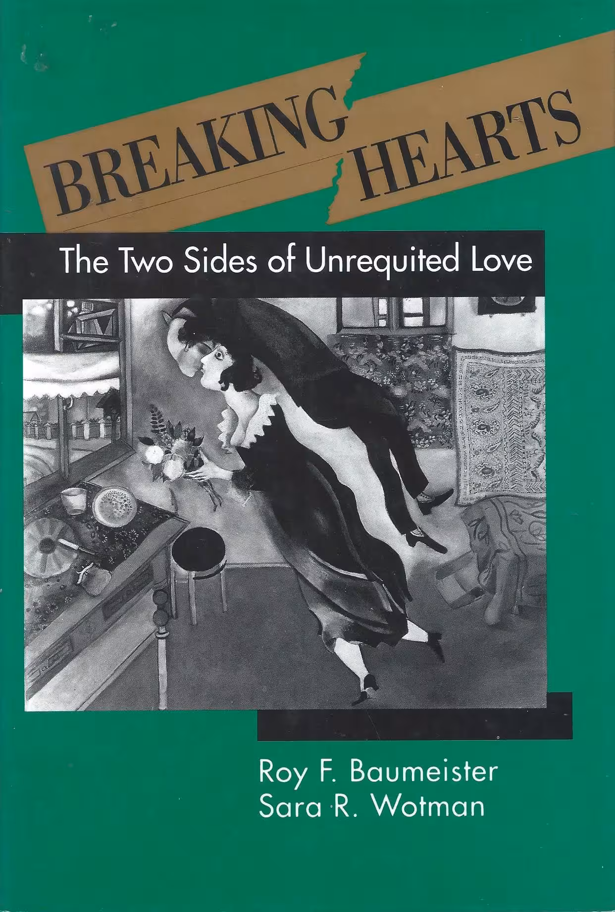 Breaking Hearts, The Two of Sides of Unrequited Love