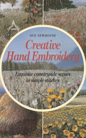 Creative Hand Embroidery, Exquisite Countryside Scenes in Simple Stitches