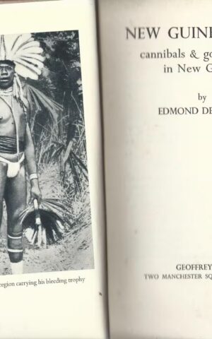 New Guinea Gold, Cannibals & Gold-Seekers in New Guinea