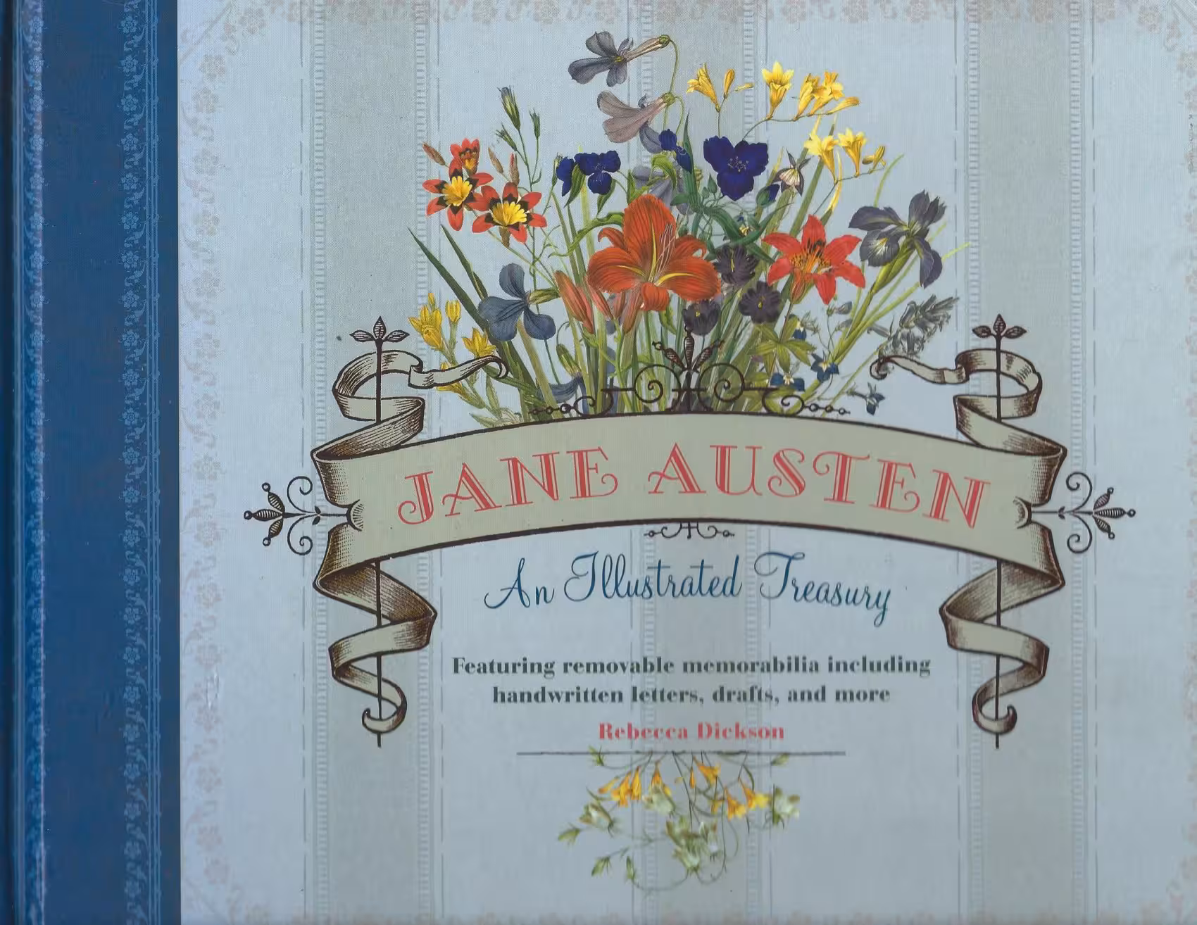 Jane Austen, An Illustrated Treasury, Featuring Removable Memorabilia Including Handwritten Letters, Drafts and More