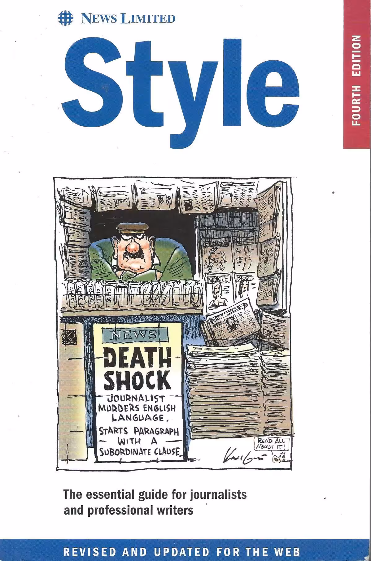 News Limited Style, The Essential Guide for Journalists and Professional Writers, Fourth Edition