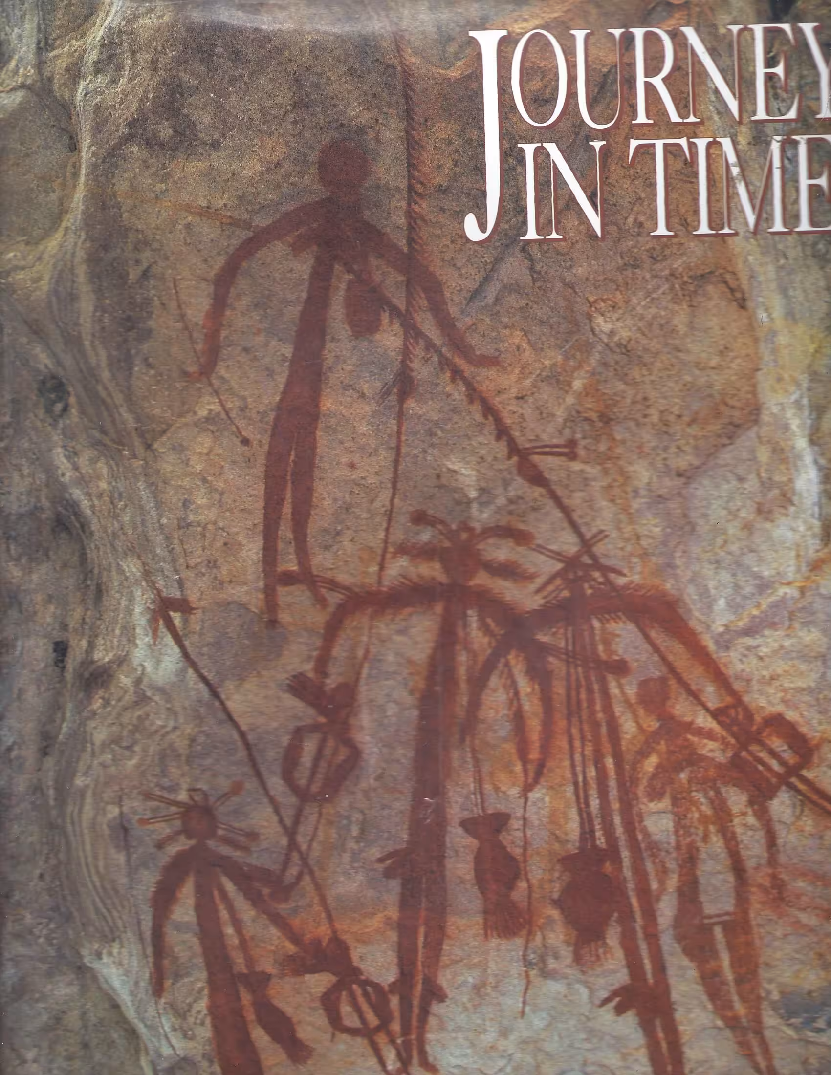 Journey In Time, The World’s Longest Continuing Art Tradition , The 50,000-Year Story of the Australian Aboriginal Rock Art of Arnhem Land