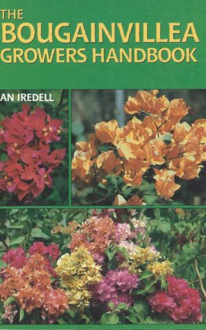 The Bougainvillea Growers Handbook