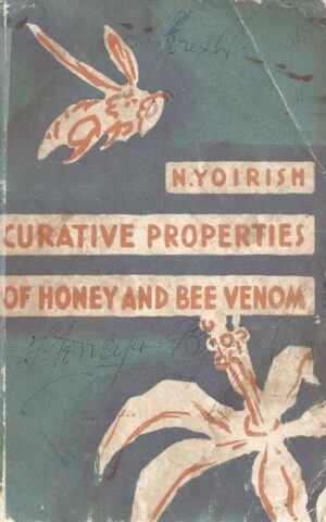 Curative Properties of Honey and Bee Venom