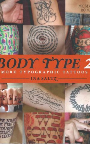 Body Type 2, More Typographic Tattoos