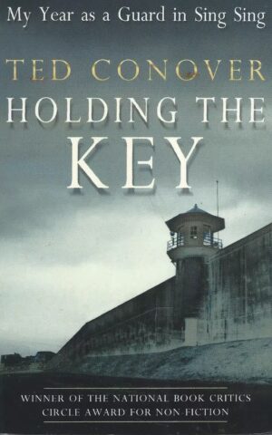 My Year as a Guard in Sing Sing, Holding the Key