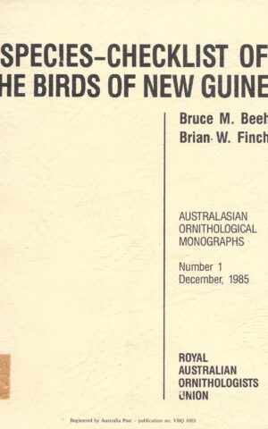 Species-Checklist of the Birds of New Guinea. Australiasian Monographs, Number 1, December 1985