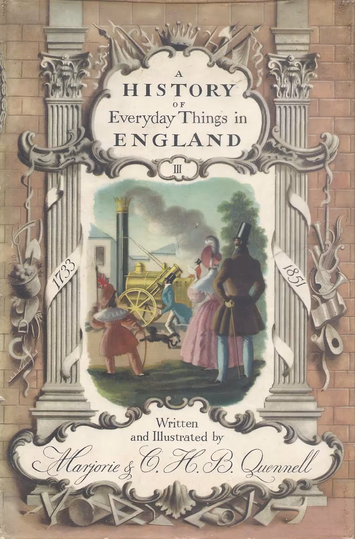 A History of Everyday Things in England, Volume III, 1733 to 1851