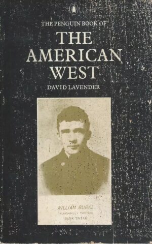 The Penguin Book of the American West