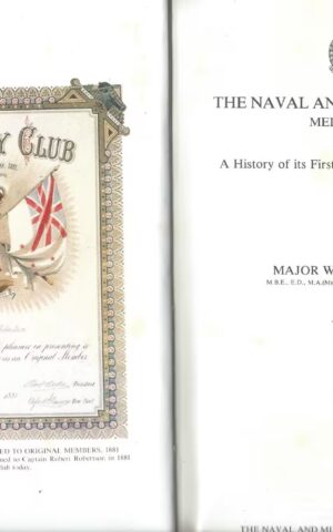 The Naval and Military Club, Melbourne, A History of its First Hundred Years, 1881 - 1981