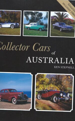 Collector Cars of Australia, Updated Edition Includes 1960s to 1980s