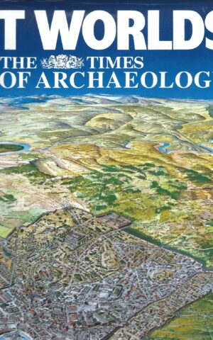 Past Worlds, The Times Atlas of Archaeology