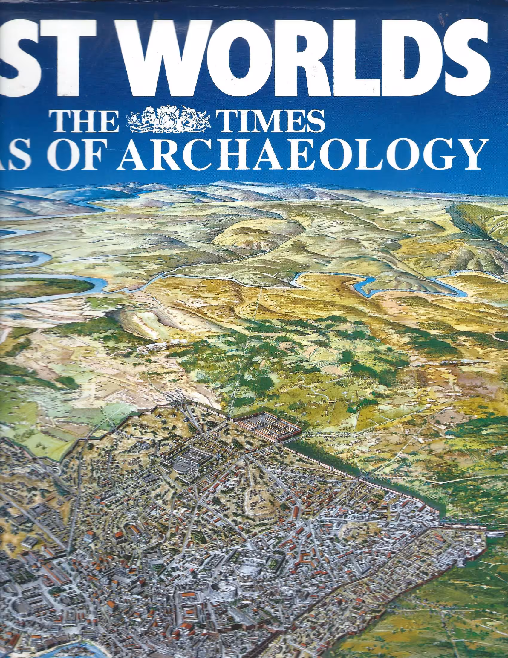 Past Worlds, The Times Atlas of Archaeology
