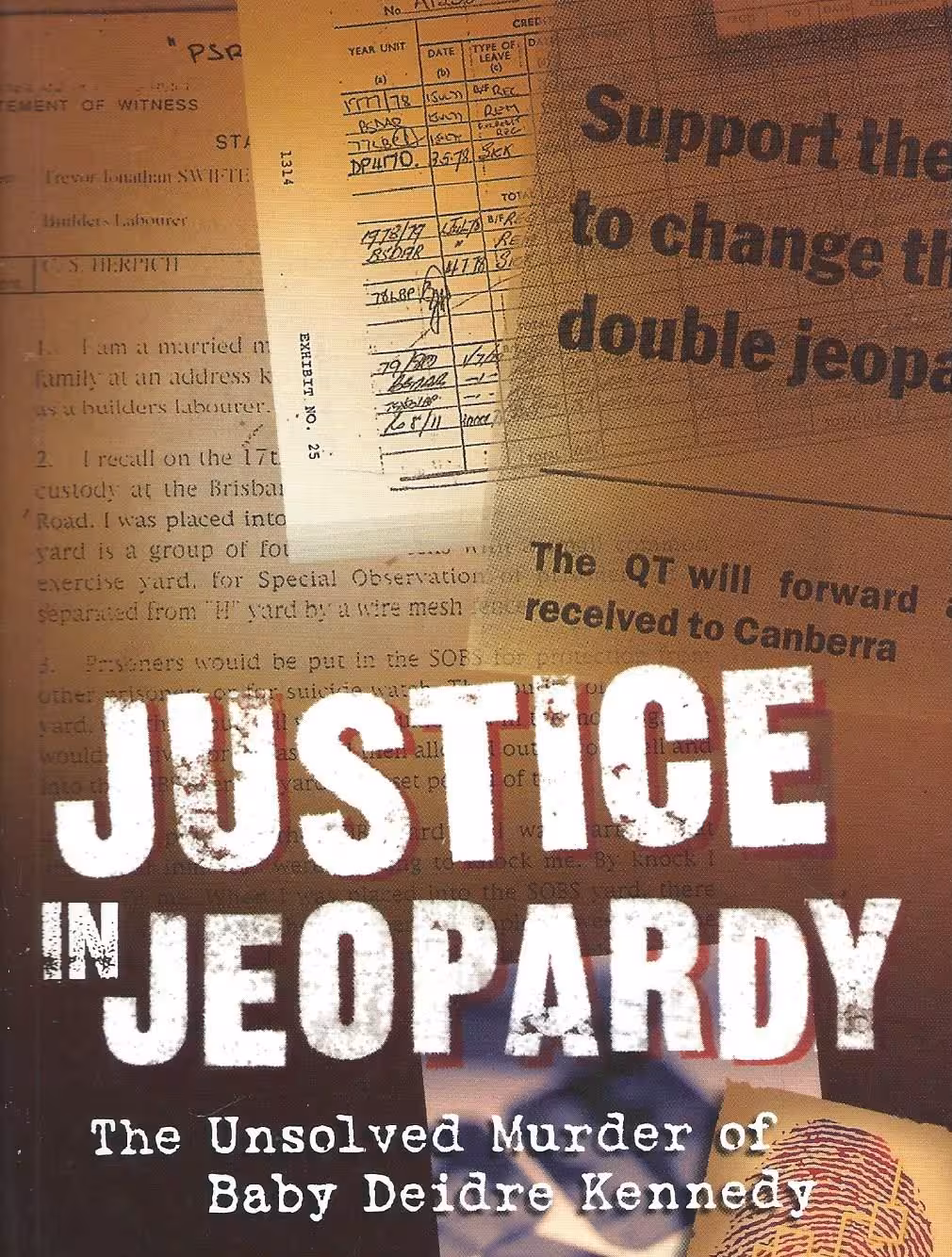 Justice in Jeopardy, The Unsolved Murder of Baby Deidre Kennedy