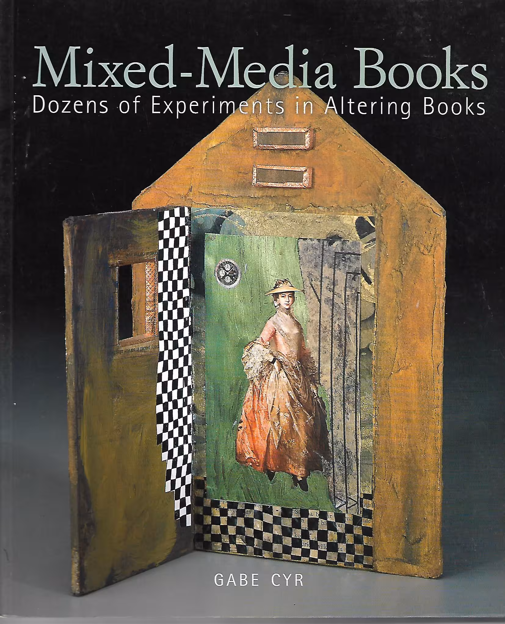 Mixed-Media Books, Dozens of Experiments in Altering Books