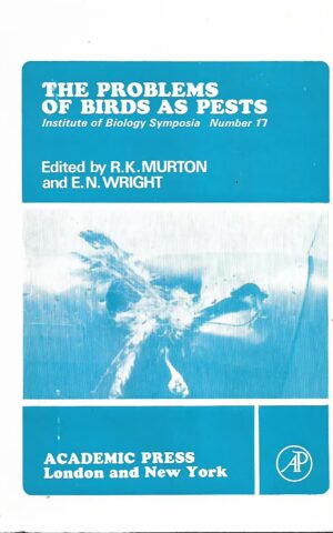 The Problems of Birds as Pests, Institute of Biology Symposia