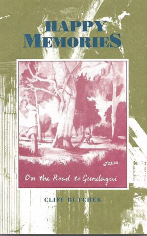 Happy Memories, On the Road to Gundagai