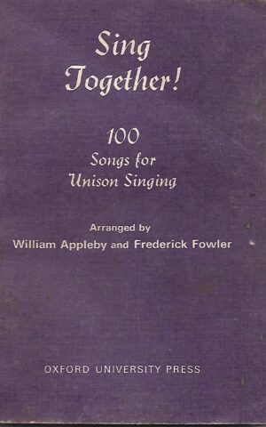 Sing Together! 100 Songs for Unison Singing
