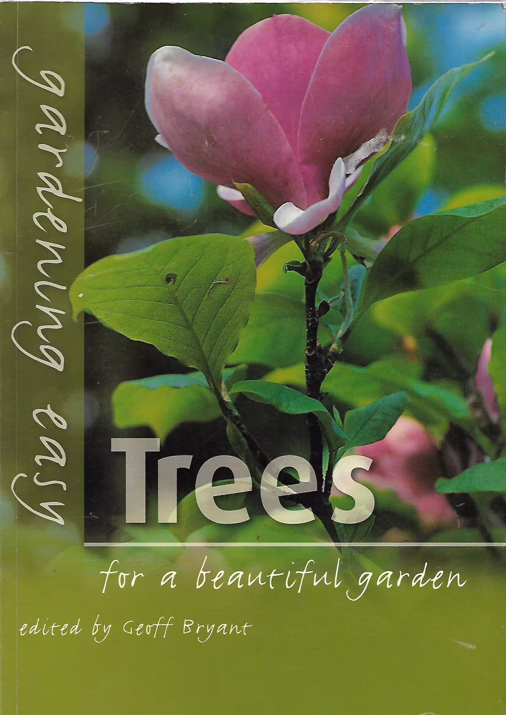 Trees, Gardening Easy for a Beautiful Garden