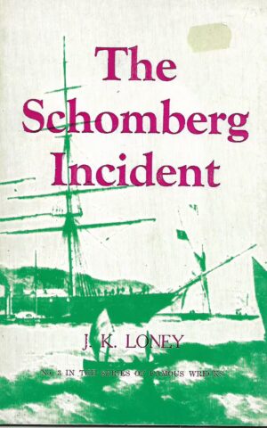 The Schomberg Incident. No. 3 in the Series of Famous Wrecks