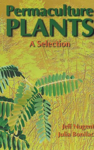 Permaculture Plants, A Selection