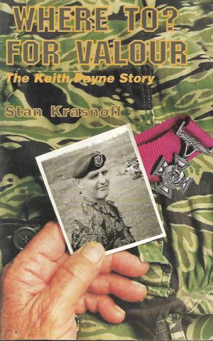 Where To For Valour, The Keith Payne Story