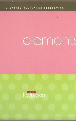 Creating Keepsakes Collection Elements. Journaling, Matting, Titles, Accents, Borders