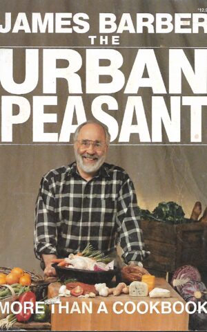 The Urban Peasant, More Than a Cookbook