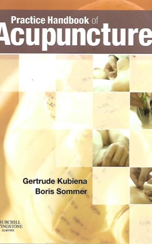 Practice Handbook of Acupuncture