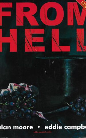 From Hell, Being a Melodrama in Sixteen Parts