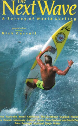 The Next Wave, A Survey of World Surfing