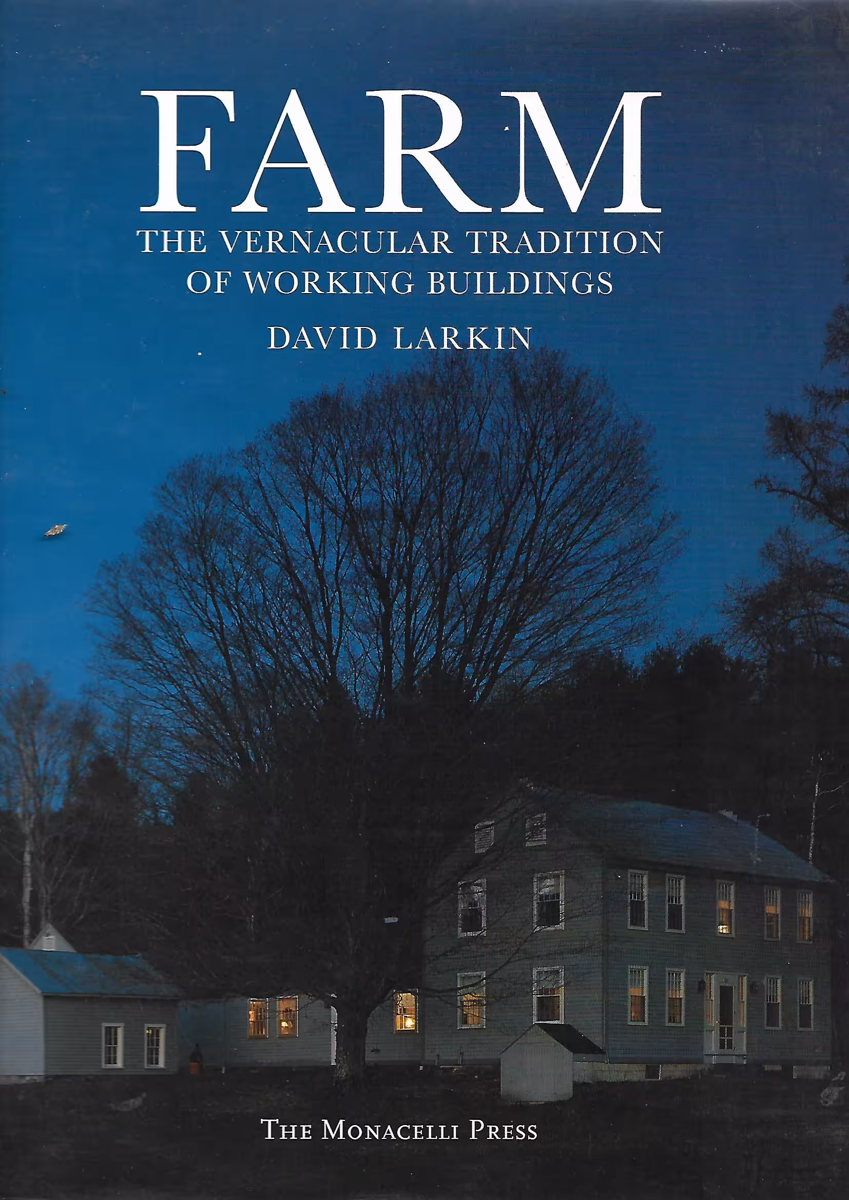 Farm, The Vernacular Tradition of Working Buildings