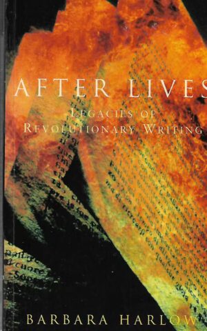 After Lives, Legacies of Revolutionary Writing