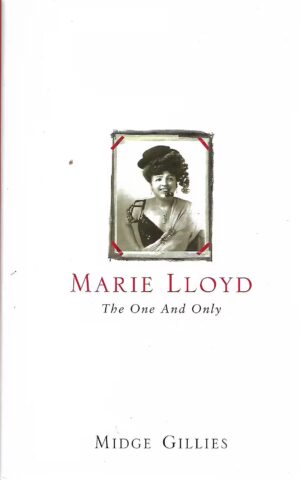 Marie Lloyd, The One and Only