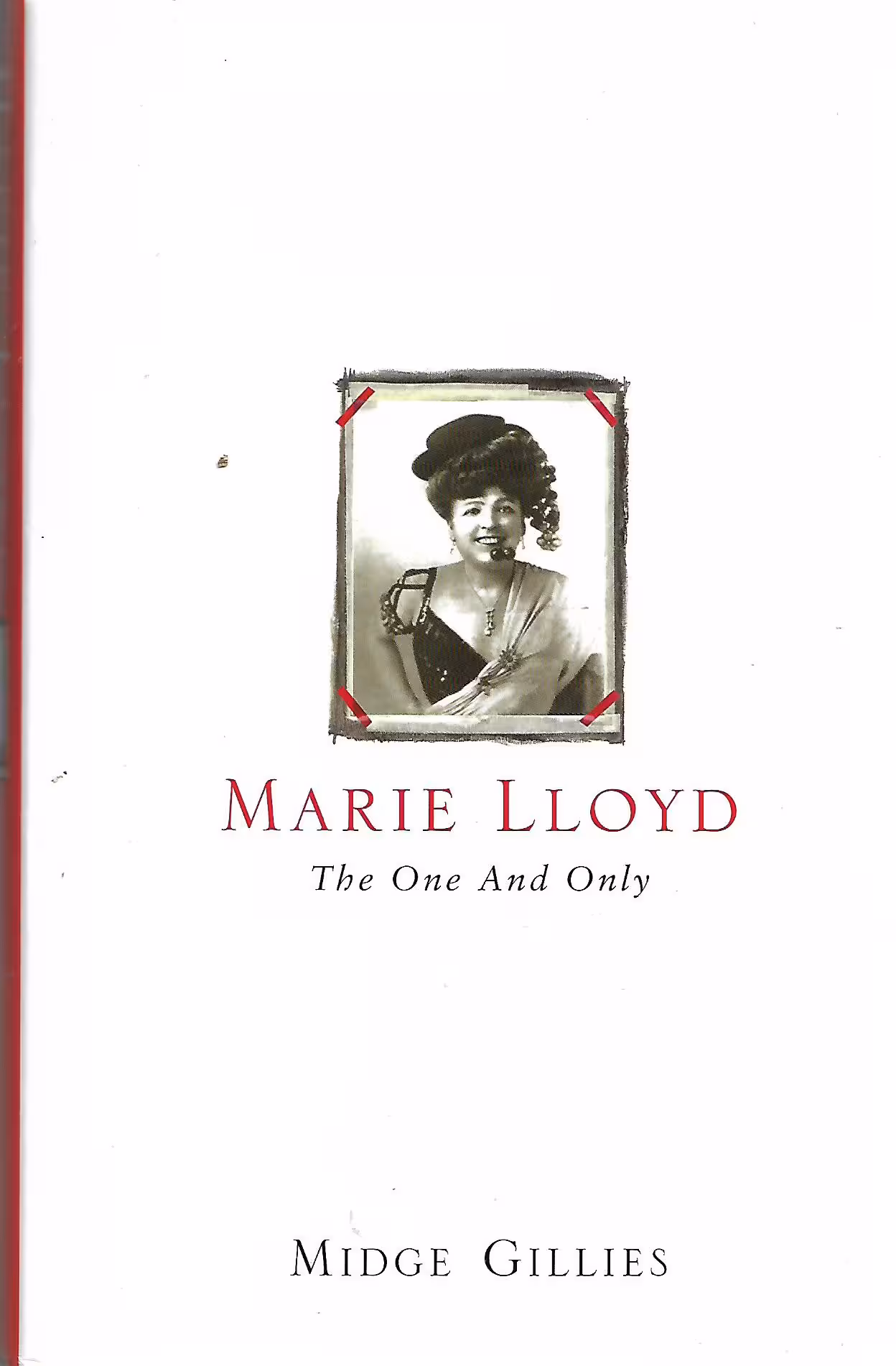 Marie Lloyd, The One and Only