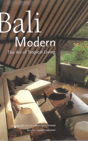 Bali Modern, The Art of Tropical Living