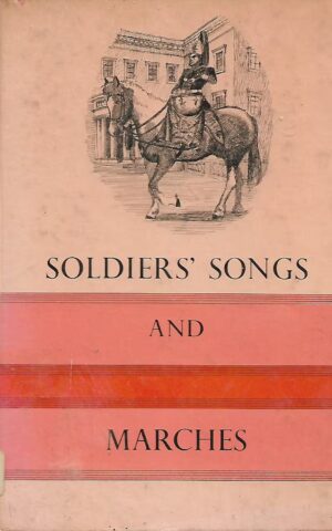 Soldiers' Songs and Marches, The Young Reader's Guide to Music