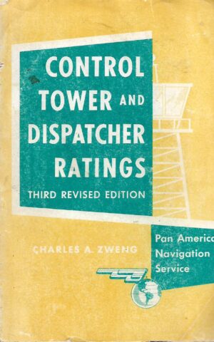 Control Tower and Dispatcher Ratings, Third Revised Edition