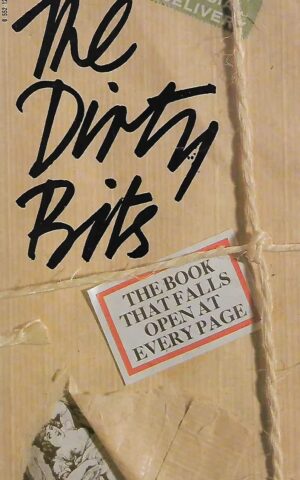 The Dirty Bits, The Book That Falls Open At Every Page