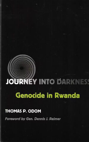 Journey Into Darkness, Genocide in Rwanda