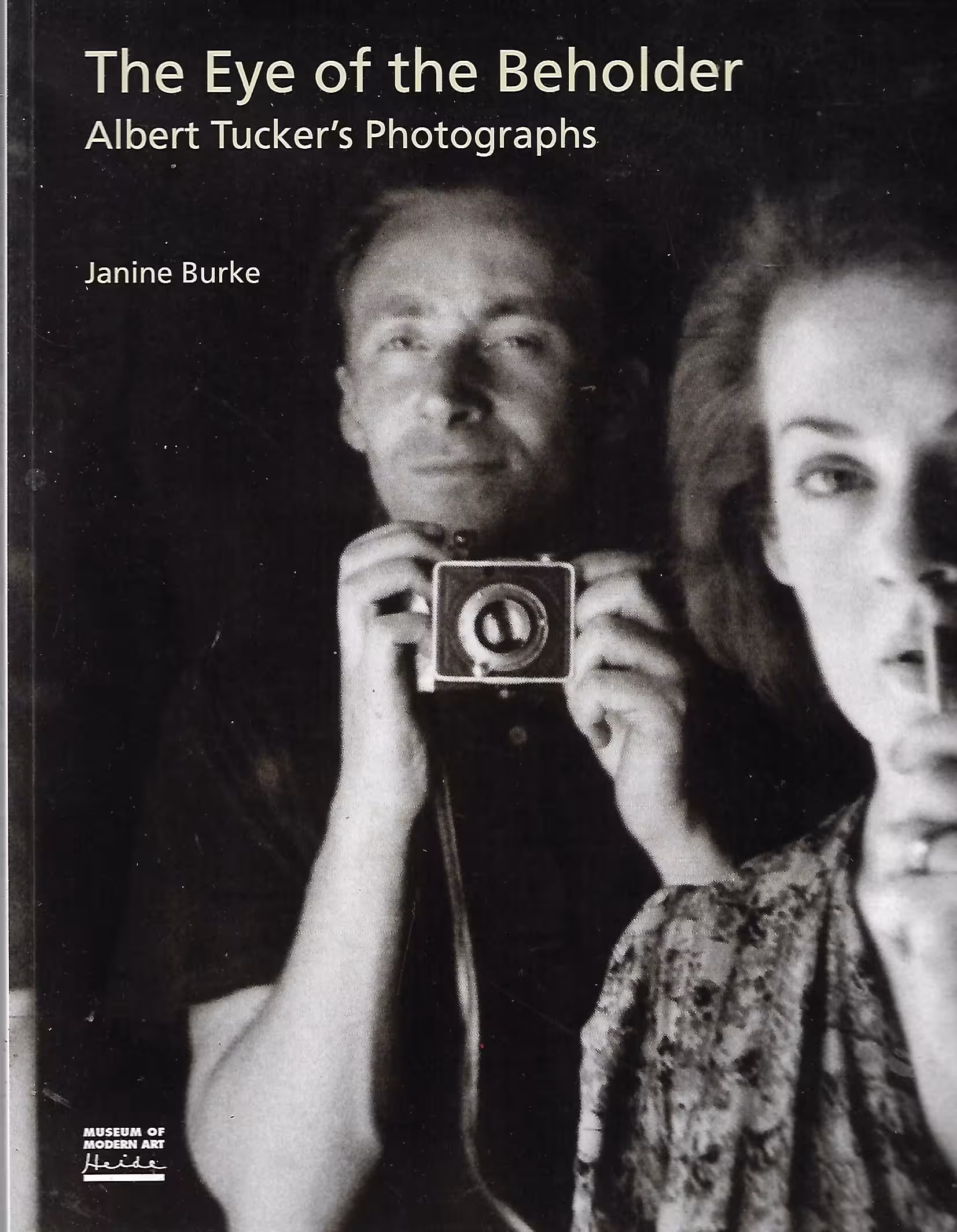 The Eye of the Beholder, Albert Tucker's Photographs