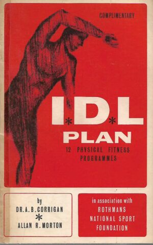 I*D*L Plan, 12 Physical Fitness Programmes