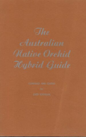 The Australian Native Orchid Hybrid Guide