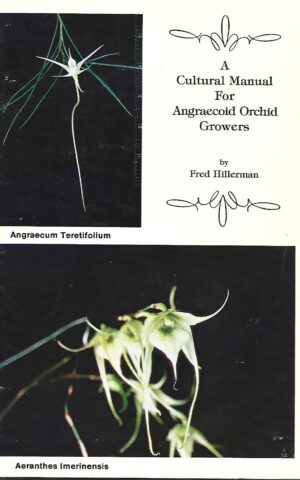 A Cultural Manual for Angraecoid Growers